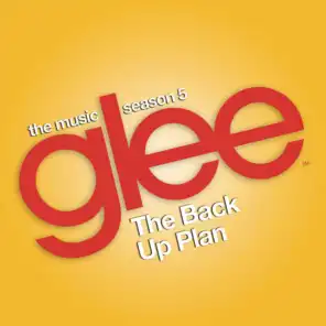 Glee: The Music, The Back Up Plan