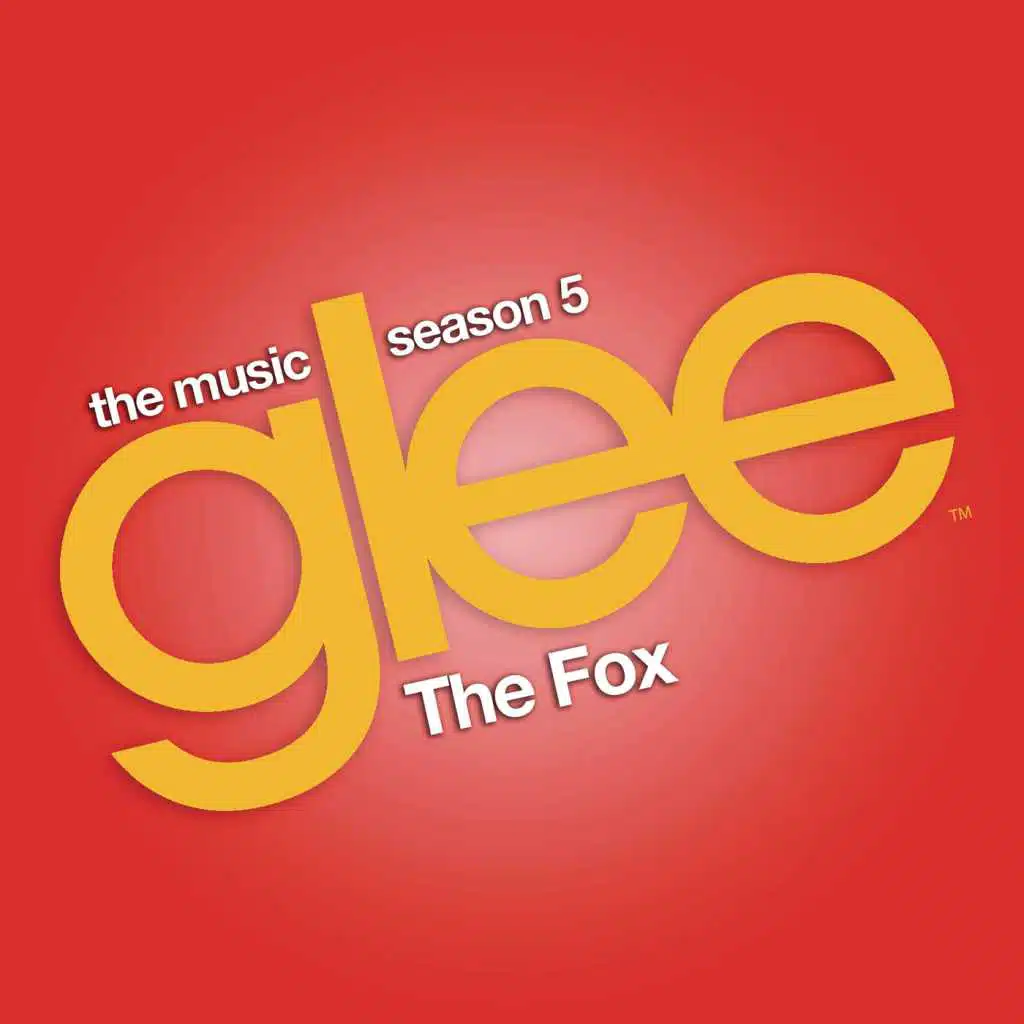 The Fox (Glee Cast Version) [feat. Adam Lambert]