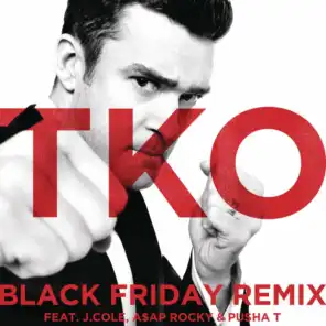 TKO (Black Friday Remix) (Black Friday Remix) [feat. J. Cole, A$AP Rocky & Pusha T]