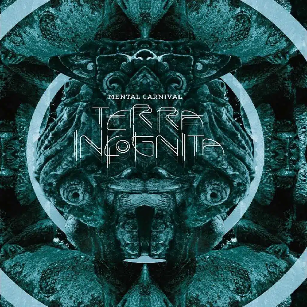 Mental Carnival - Terra Incognita