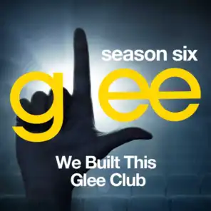 We Built This City (Glee Cast Version)