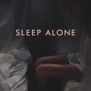 Sleep Alone (feat. Soren Bryce)