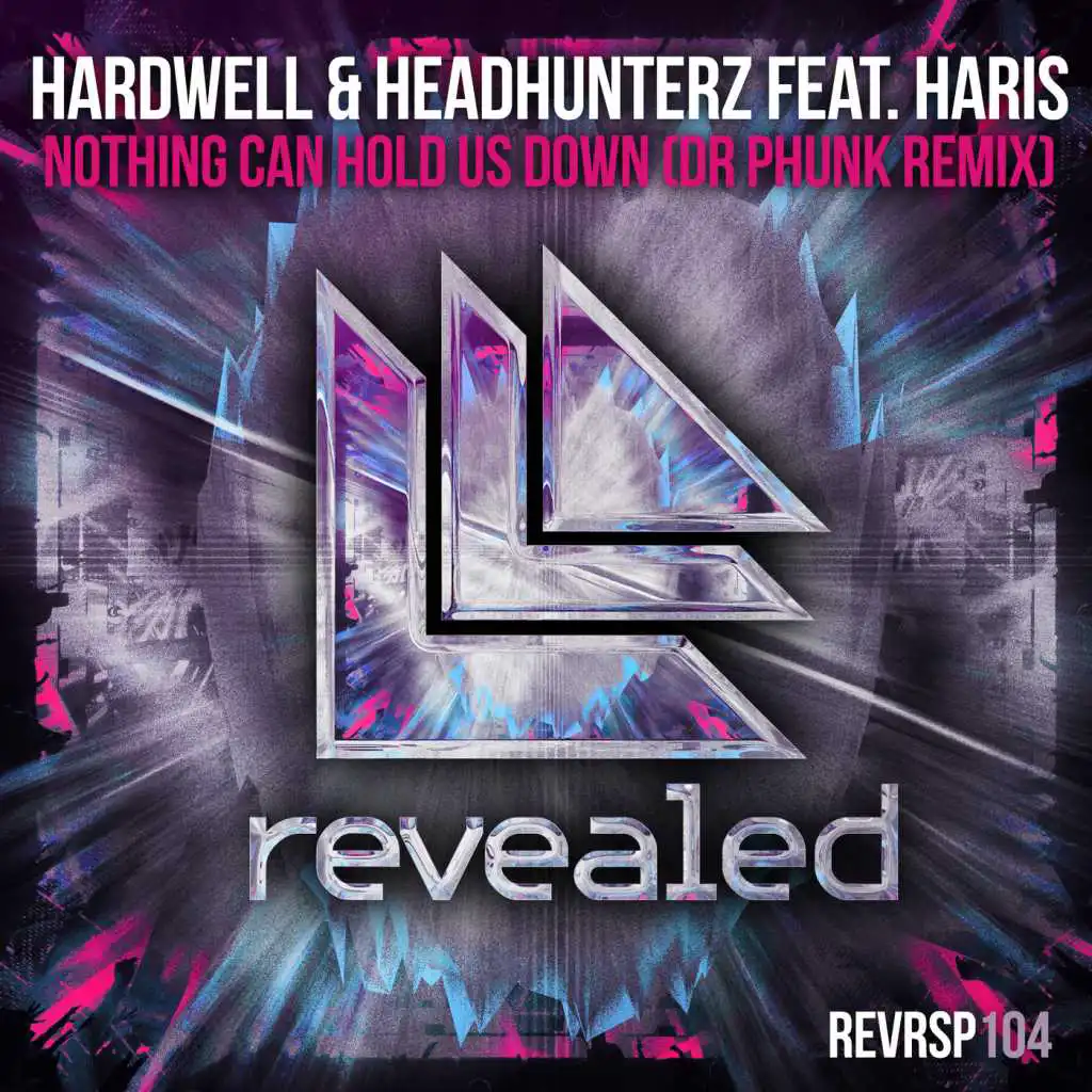 Nothing Can Hold Us Down (Dr Phunk Extended Remix) [feat. Haris]