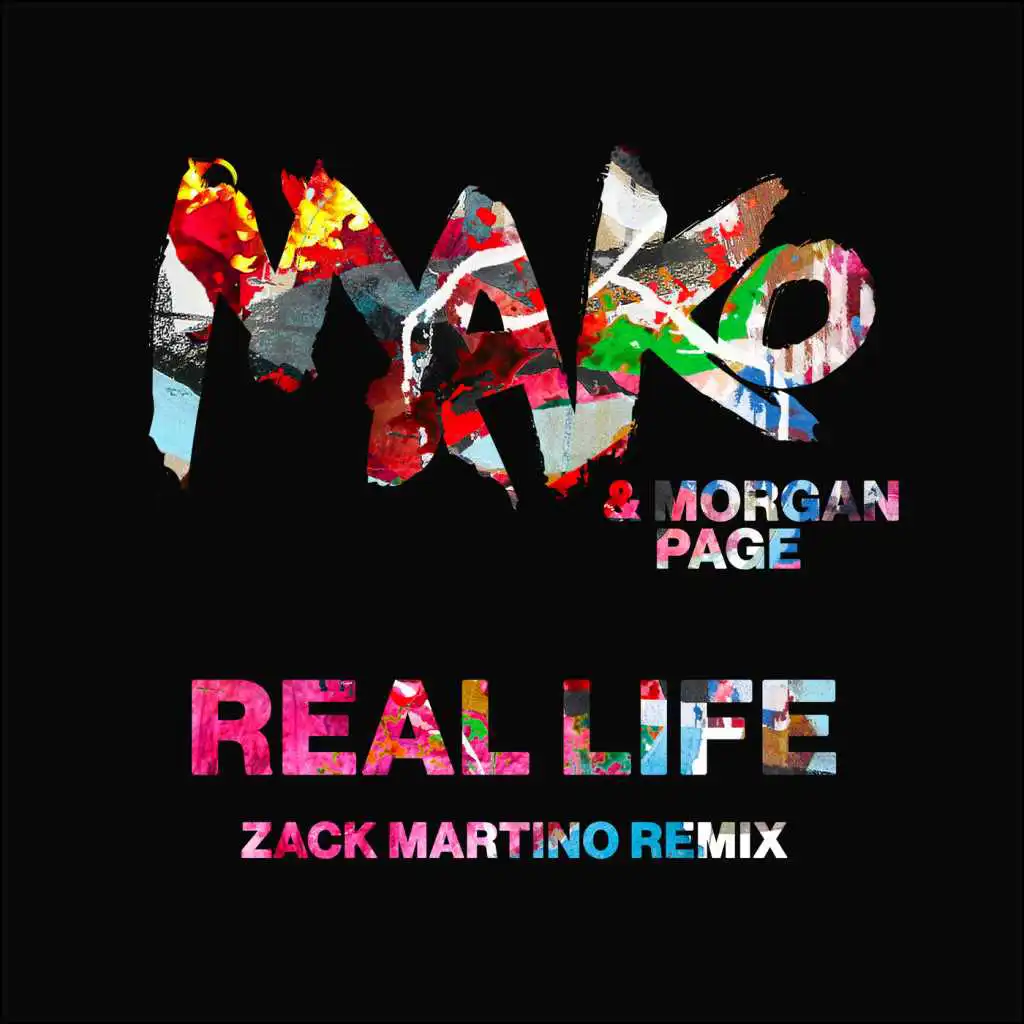 Real Life (Zack Martino Remix)