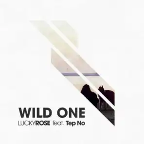 Wild One (feat. Tep No)
