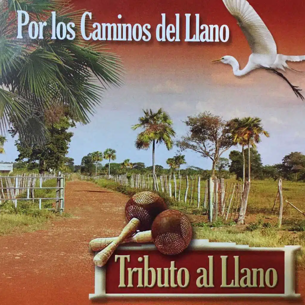 Por Los Caminos Del Llano Vol.9 (Tributo Al Llano)
