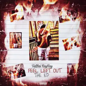 Feel Left Out the EP