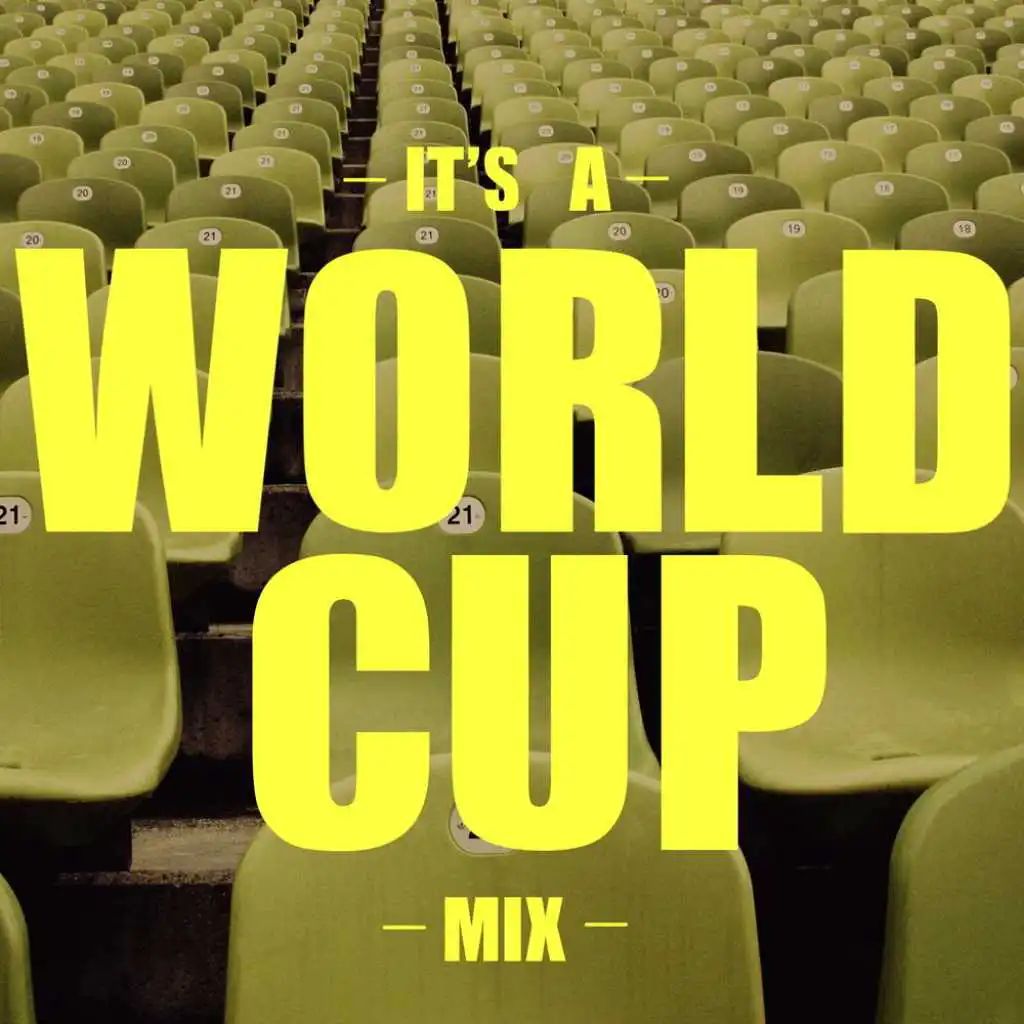 It's A World Cup Mix