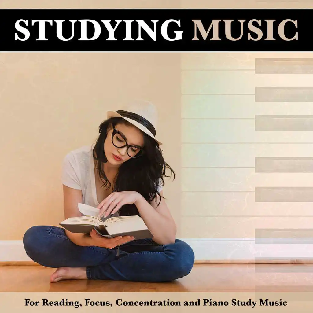 Studying Music For Reading, Focus, Concentration and Piano Study Music
