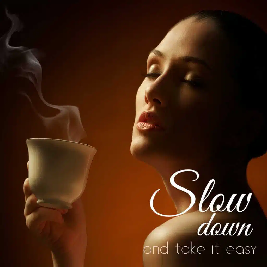 Slow Down and Take It Easy the Healing Playlist