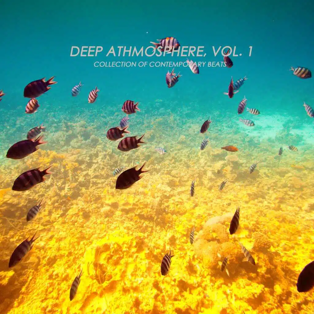Deep Athmosphere, Vol. 1 (Collection of Contemporary Beats)