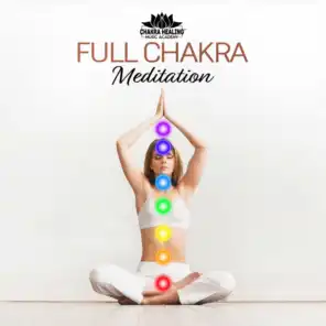 Full Chakra Meditation