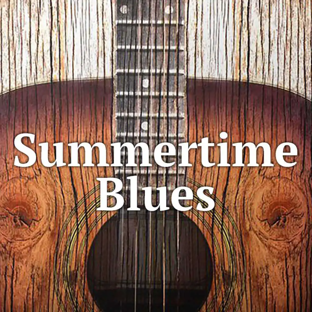 Summertime Blues