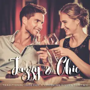 Jazzy & Chic: Traditional Jazz for a Charming Dinner for Two