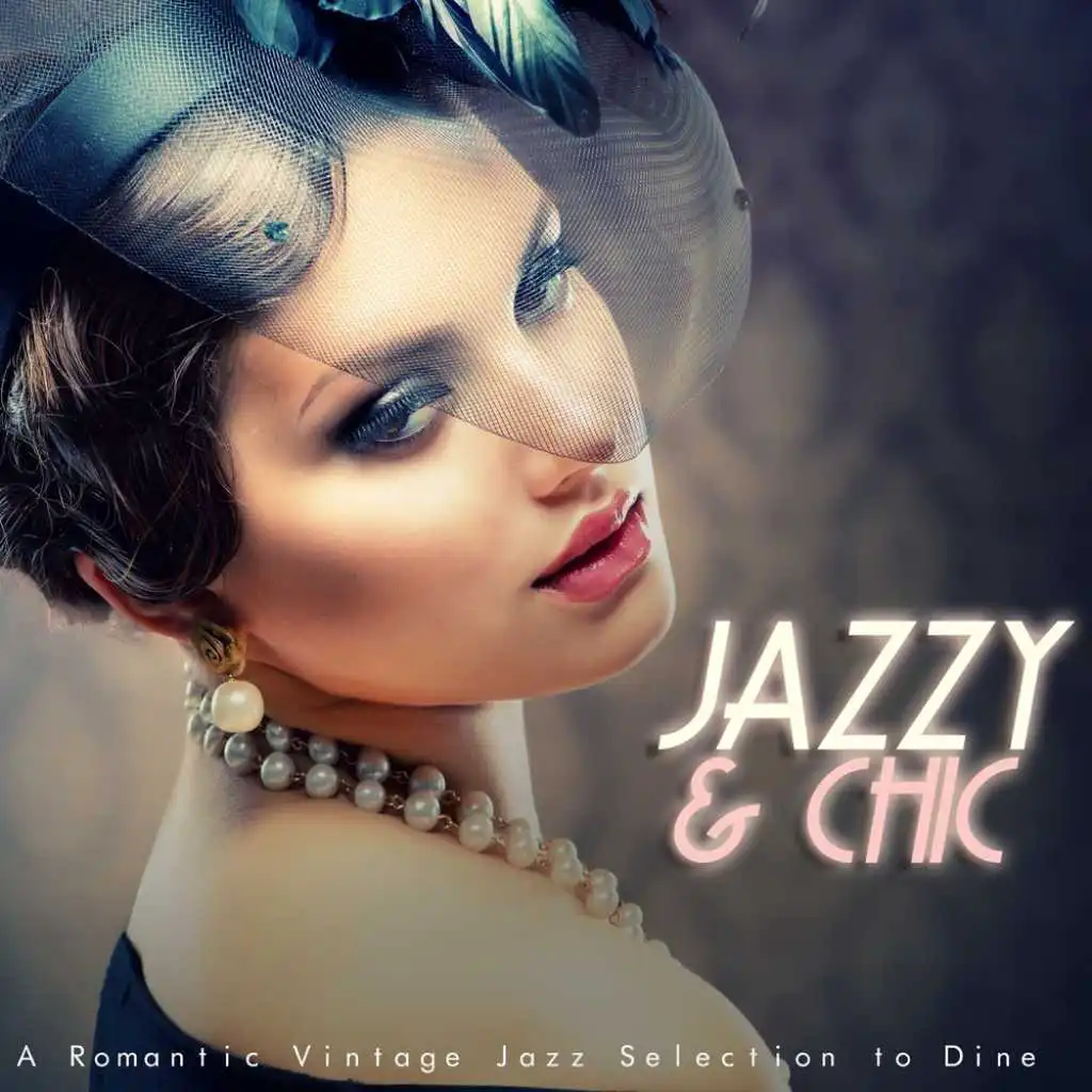 Jazzy & Chic: A Romantic Vintage Jazz Selection to Dine