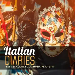 Italian Diaries: Best Italian Folk Music Playlist
