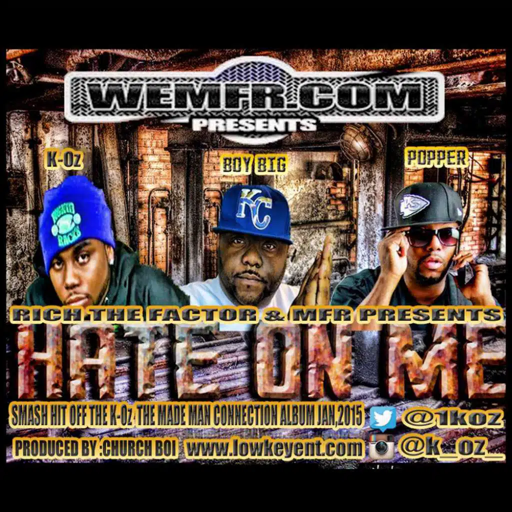 Hate On Me (feat. The Popper & Boy Big)
