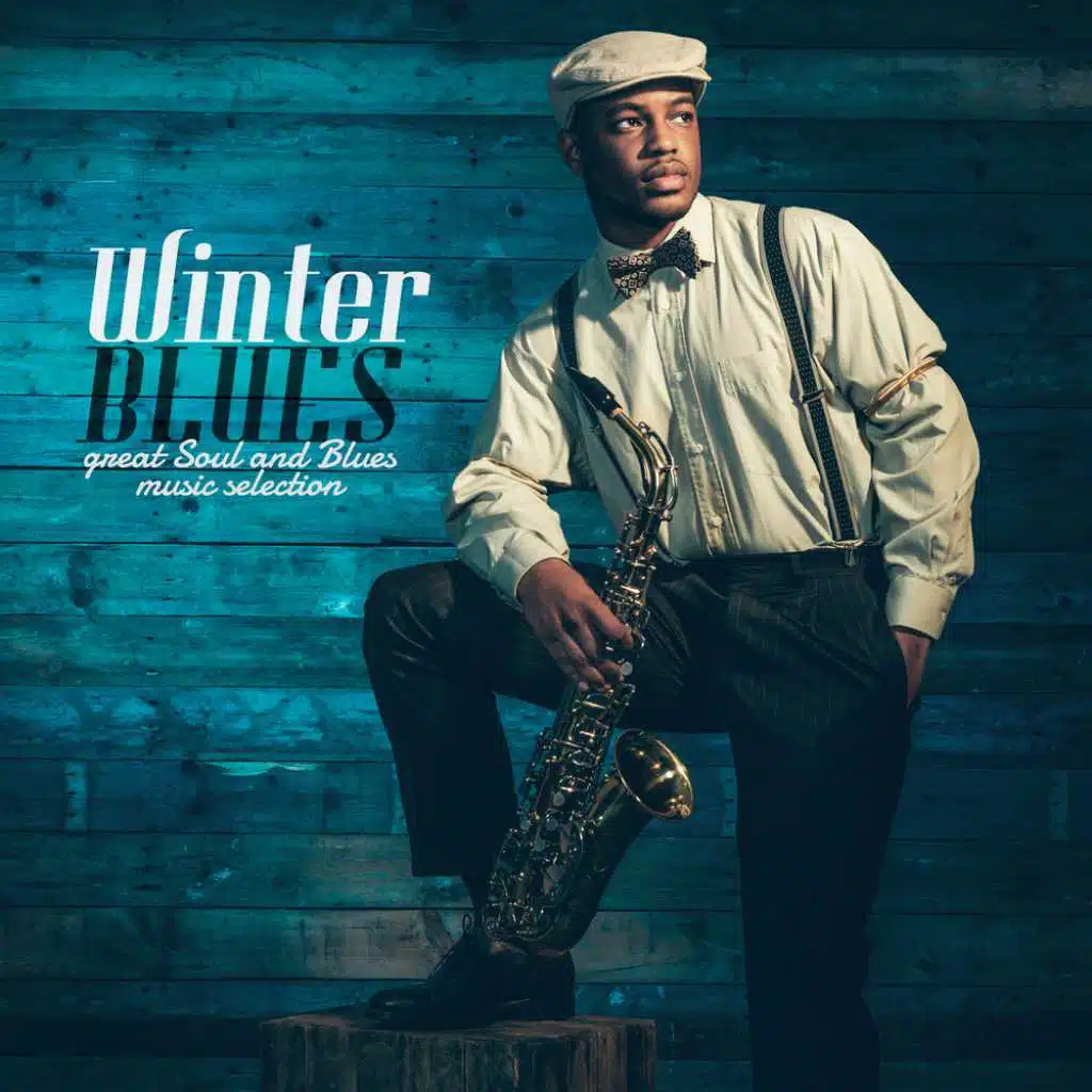 Winter Blues: Great Soul and Blues Music Selection