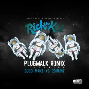 Plug Walk (Remix) [feat. Gucci Mane, YG & 2Chainz]