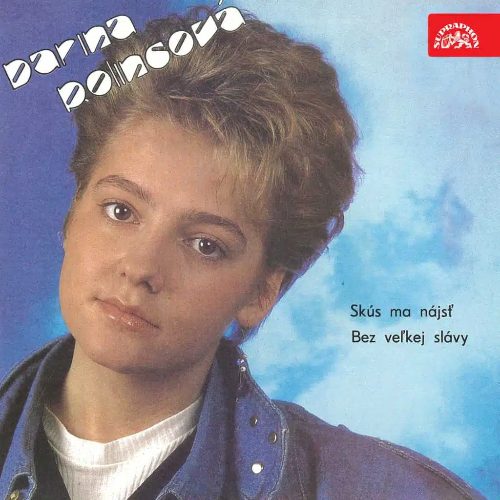 Skús Ma Najsť, Bez Veľkej Slávy