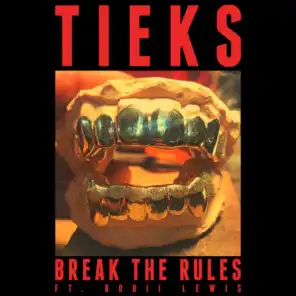 Break the Rules (feat. Bobii Lewis)
