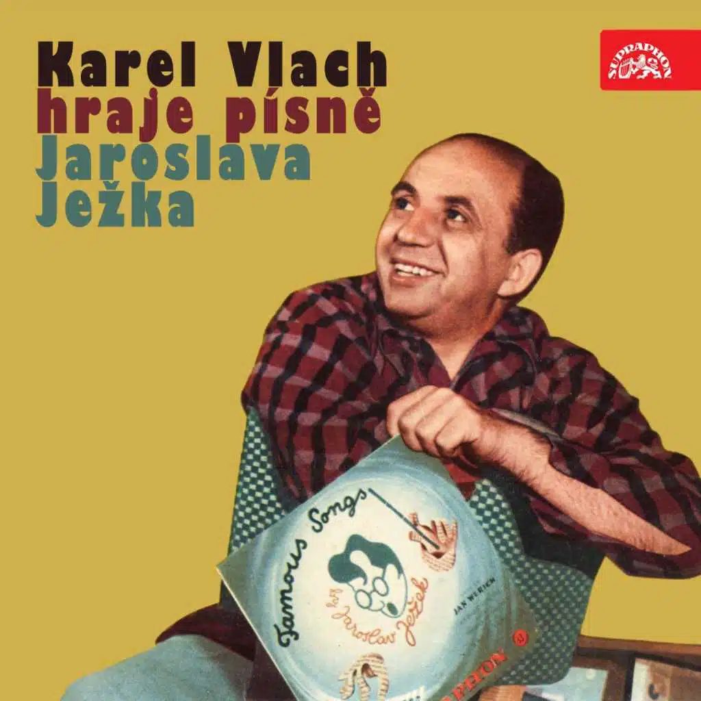 Karel Vlach Hraje Písně Jaroslava Ježka