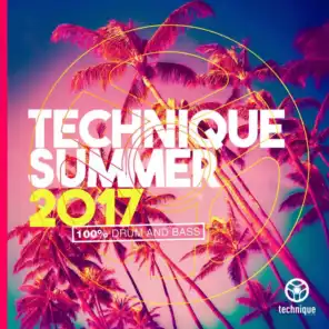 Technique Summer 2017 (100% Drum & Bass)