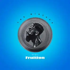 Fruition: The Mixtape