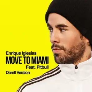 MOVE TO MIAMI (Darell Version) [feat. Pitbull]