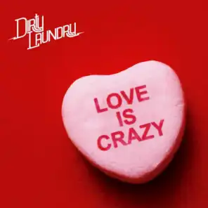 Love Is Crazy (Tenzin Remix)