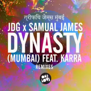 Dynasty (Mumbai) (Tom Budin Remix) [feat. KARRA]