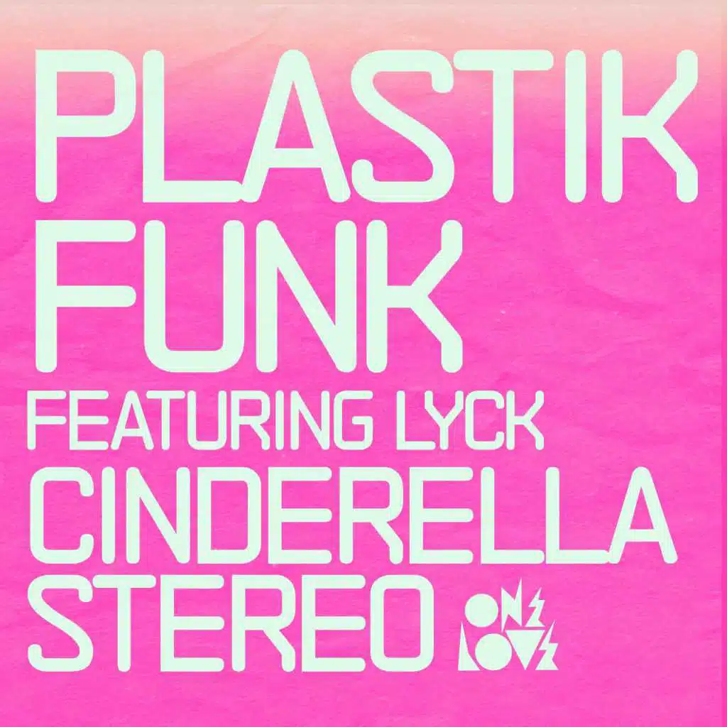 Cinderella Stereo (Progression Mix) [feat. Lyck]