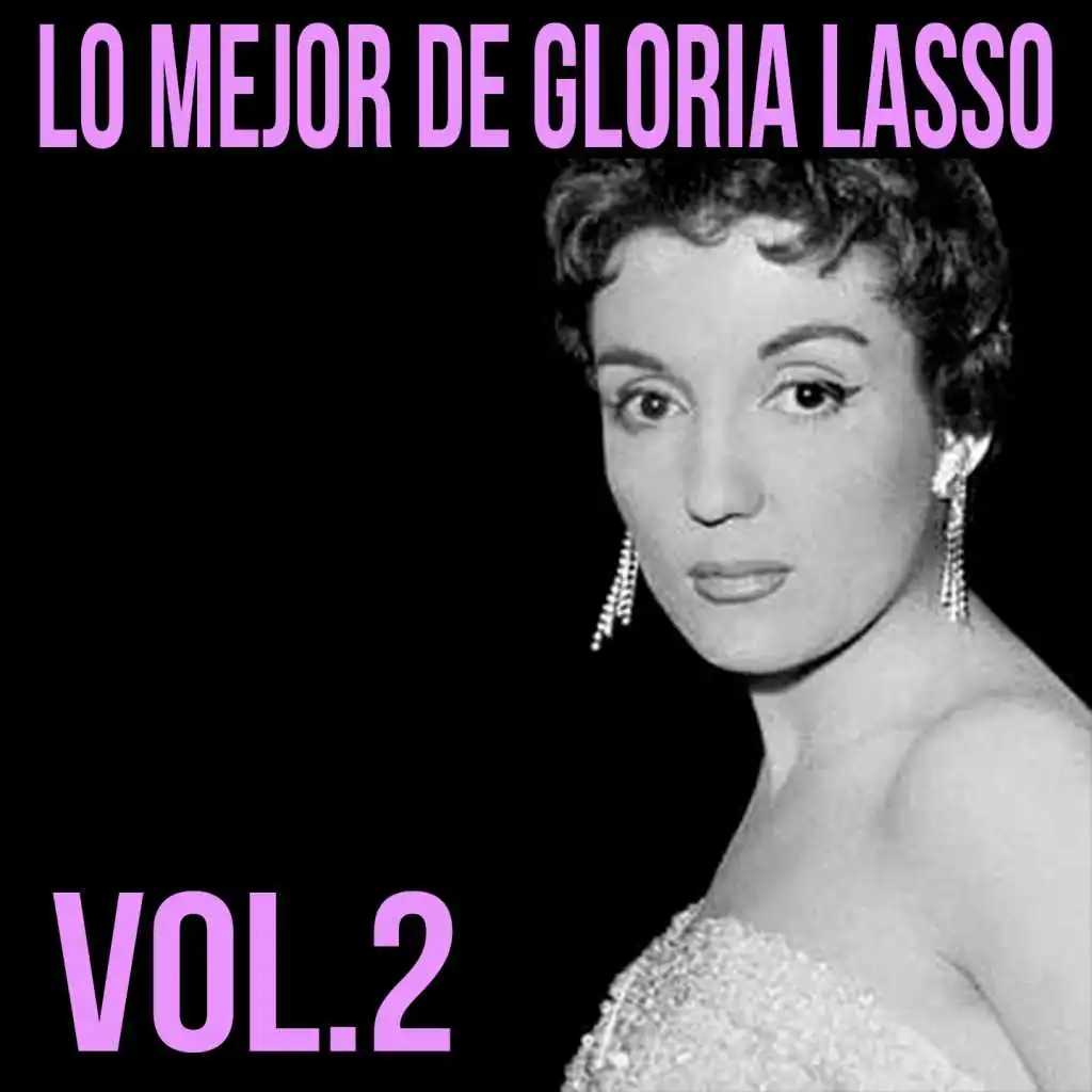 Lo Mejor de Gloria Lasso, Vol, 2