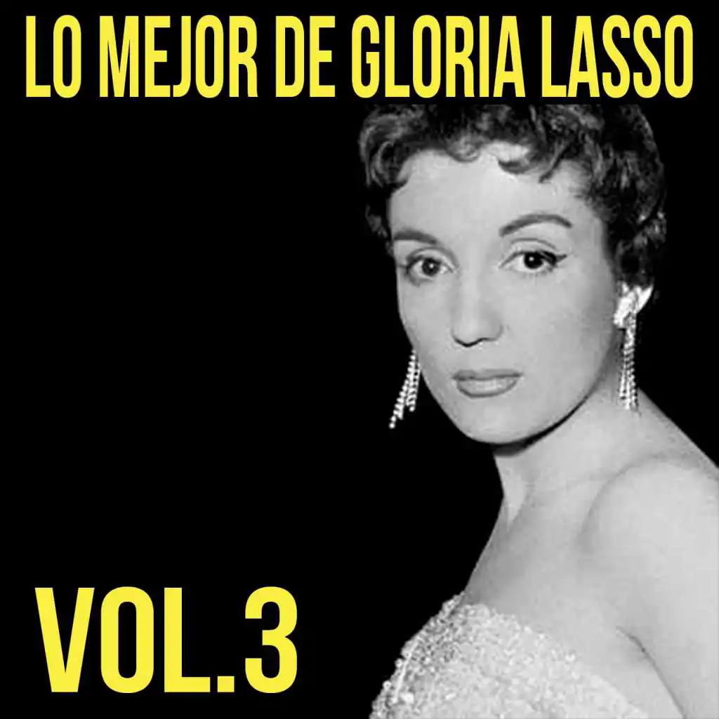Lo Mejor de Gloria Lasso, Vol, 3