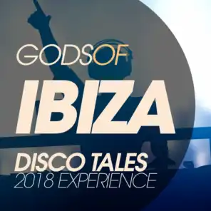 Gods of Ibiza Disco Tales 2018 Experience