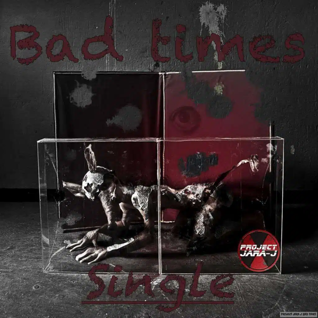 Bad Times