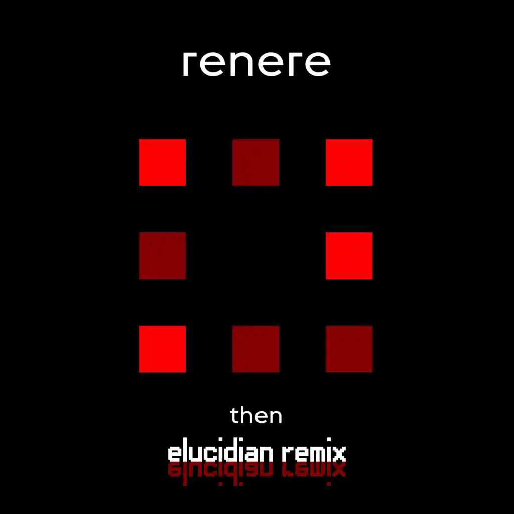 Then (Elucidian Remix)