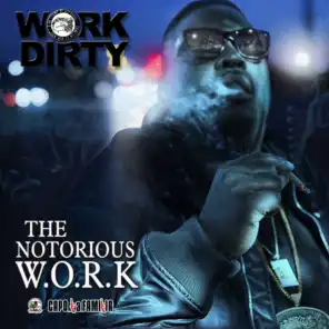 Work (You Gotta Work) [feat. T. Prince & Sonny Digital]