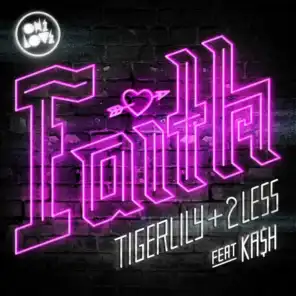 Faith (feat. Ka$h)