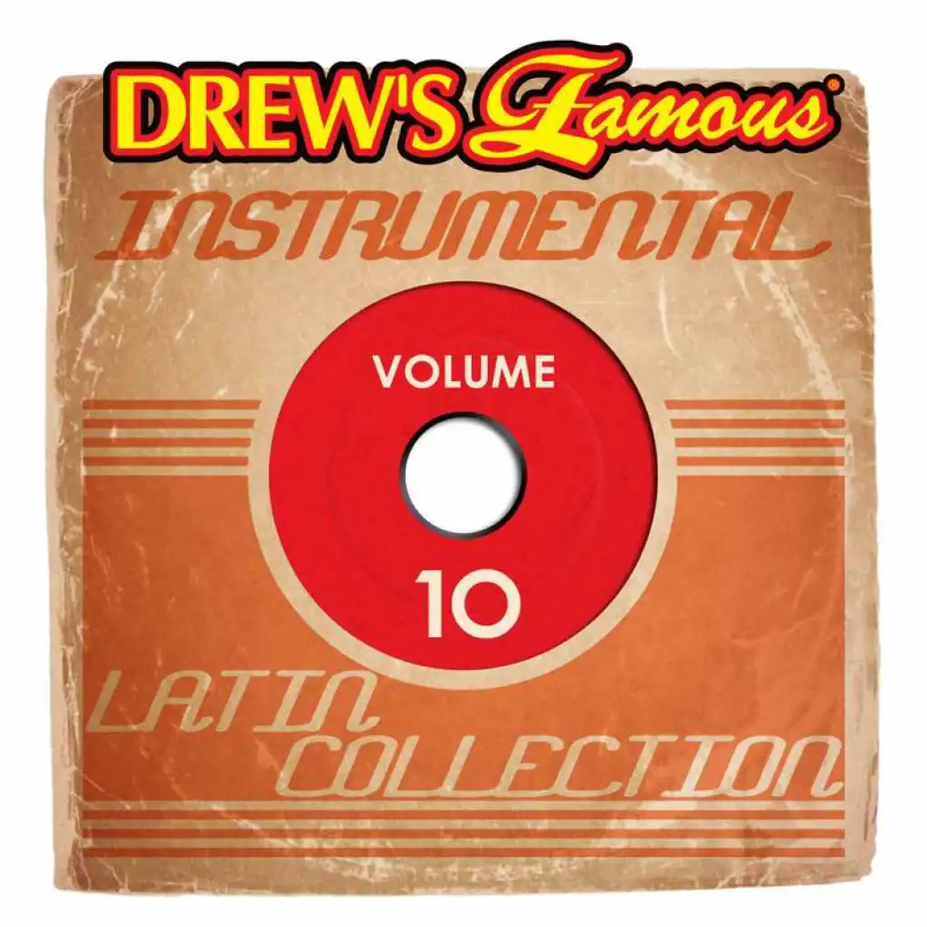 Drew's Famous Instrumental Latin Collection (Vol. 10)