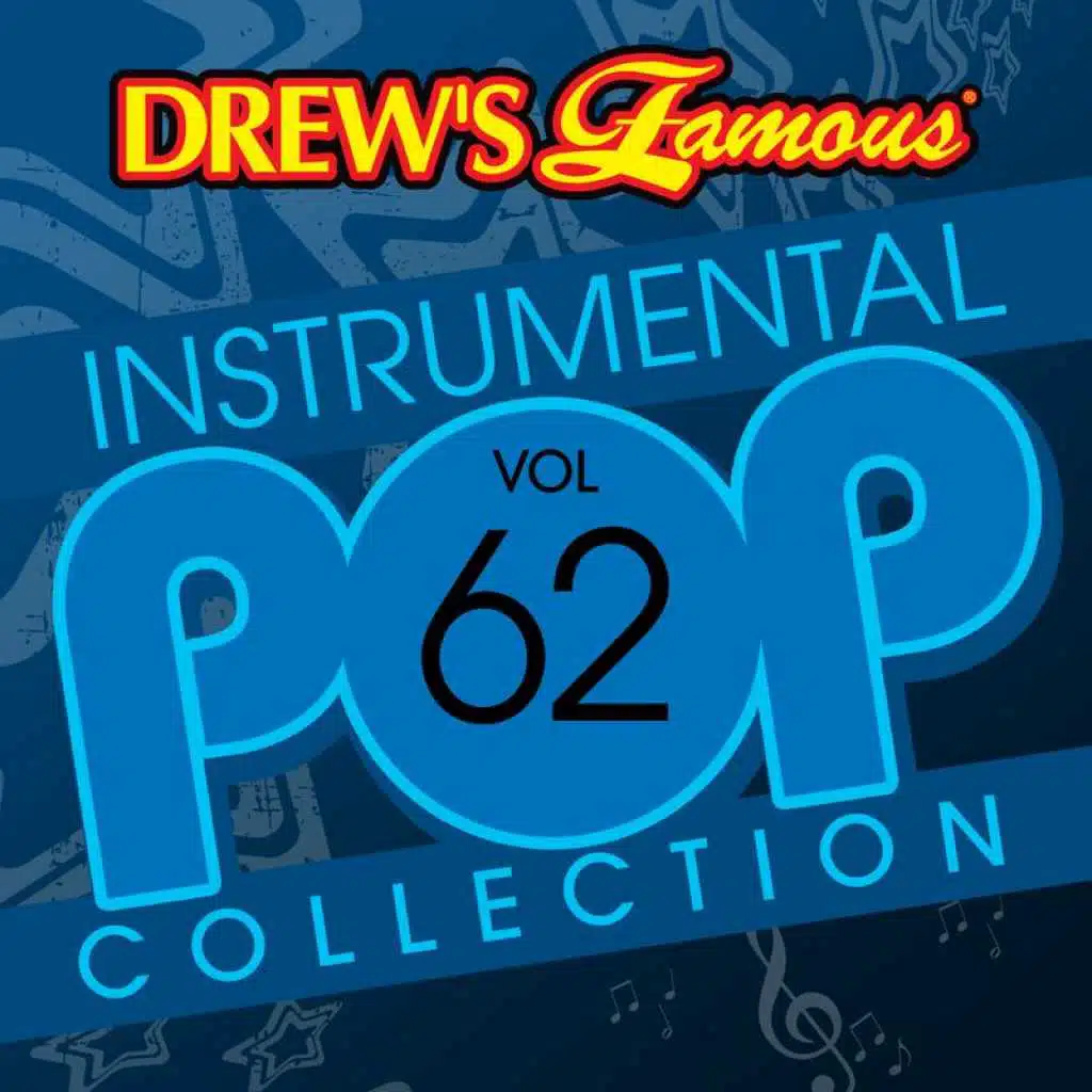 Drew's Famous Instrumental Pop Collection (Vol. 62)