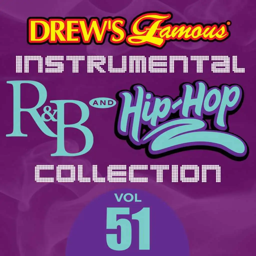 Drew's Famous Instrumental R&B And Hip-Hop Collection (Vol. 51)