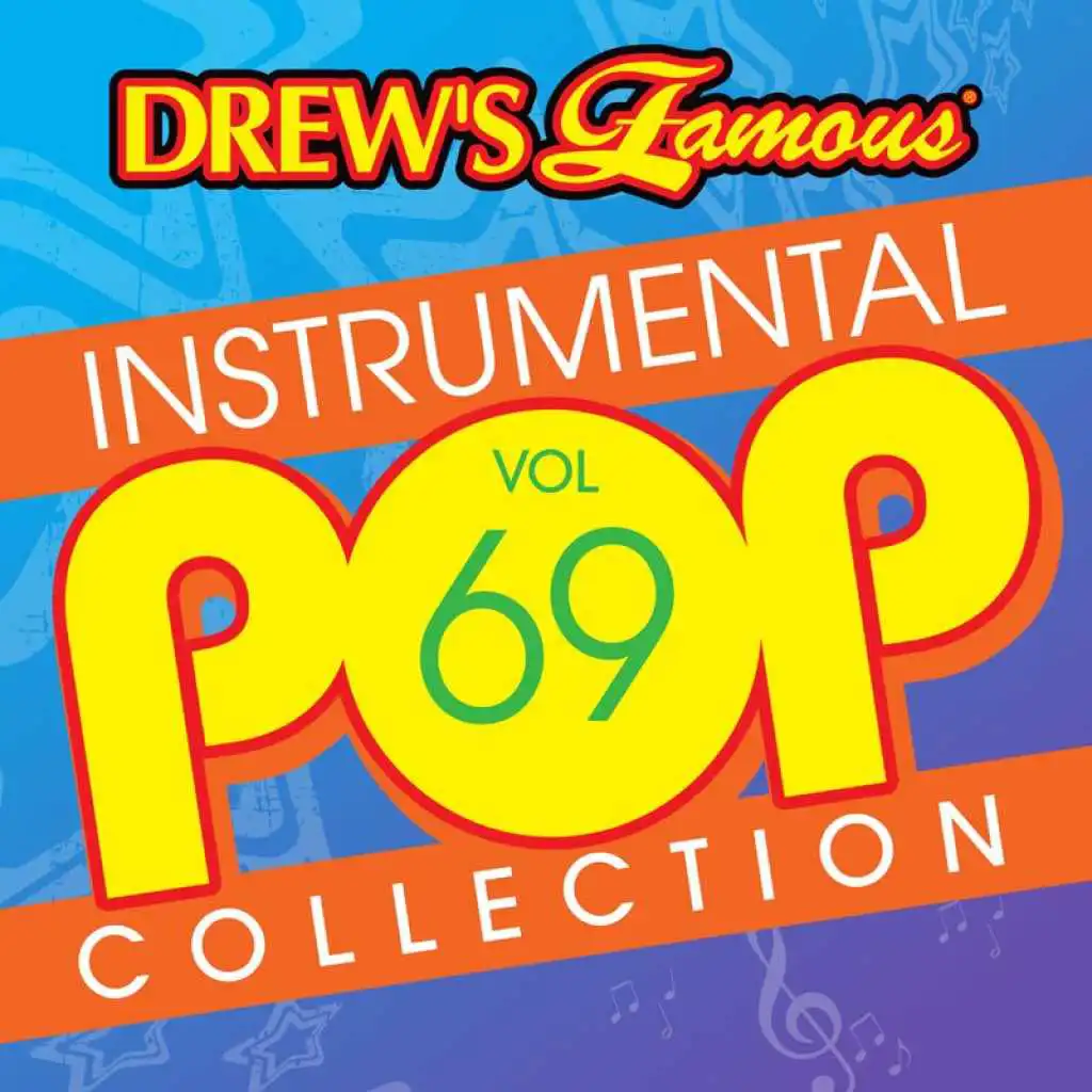 Drew's Famous Instrumental Pop Collection (Vol. 69)