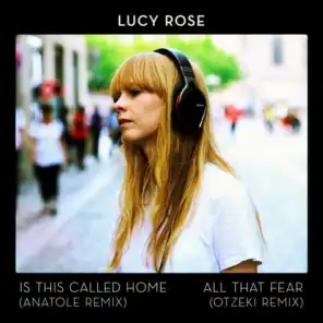 Is This Called Home / All That Fear (Remixes)