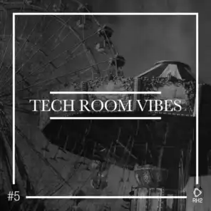 Tech Room Vibes, Vol. 5