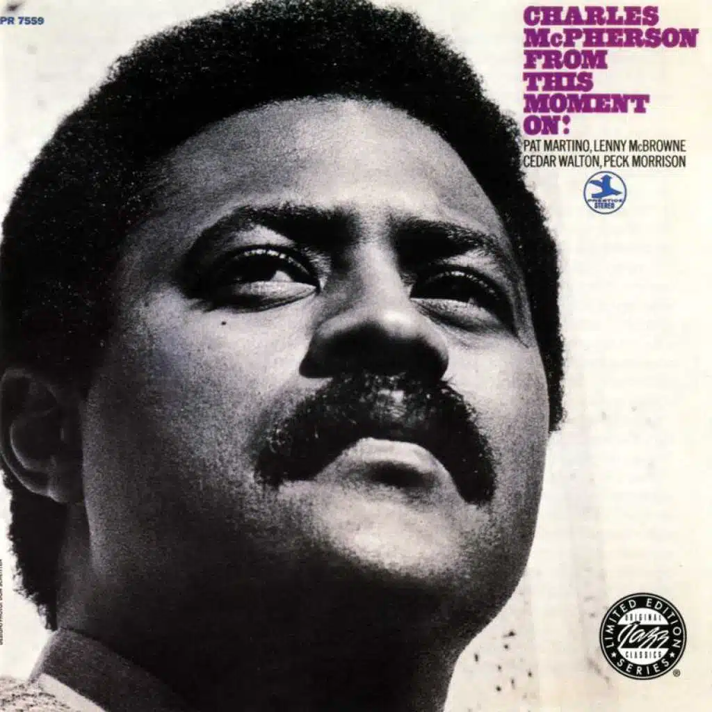 From This Moment On! (feat. Pat Martino, Lenny McBrowne, Cedar Walton & Peck Morrison)