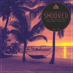 Smooved - Deep House Collection, Vol. 34
