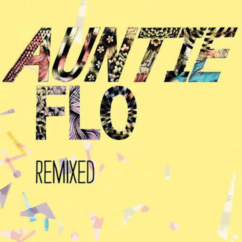 Auntie Flo Remixed