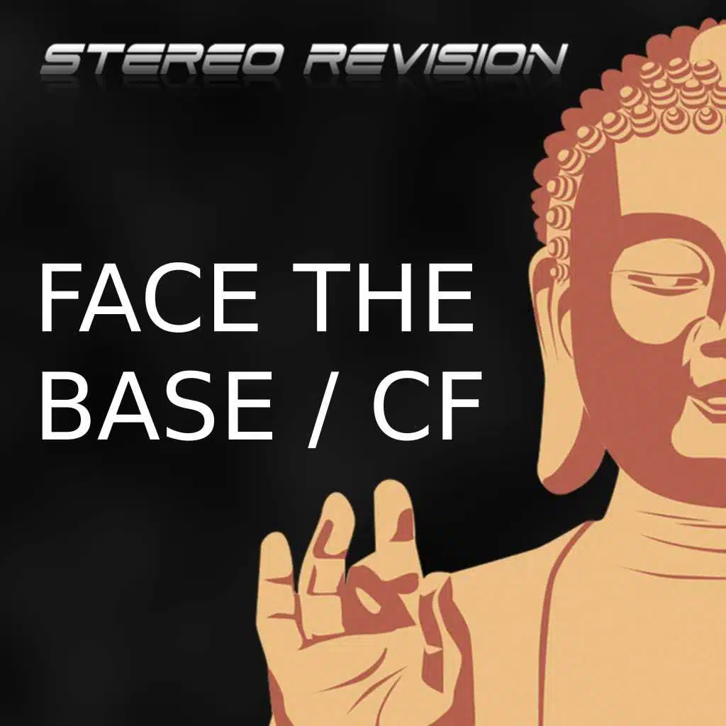 Face the Base / Cf