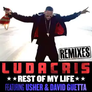 Rest Of My Life (Hard Rock Sofa Remix) [feat. USHER & David Guetta]